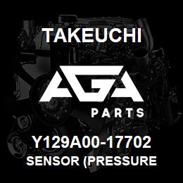 Y129A00-17702 Takeuchi SENSOR (PRESSURE | AGA Parts