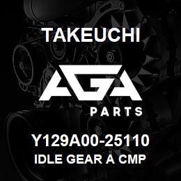 Y129A00-25110 Takeuchi IDLE GEAR A CMP | AGA Parts