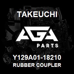 Y129A01-18210 Takeuchi RUBBER COUPLER | AGA Parts