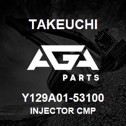 Y129A01-53100 Takeuchi INJECTOR CMP | AGA Parts