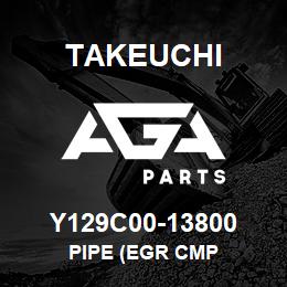 Y129C00-13800 Takeuchi PIPE (EGR CMP | AGA Parts