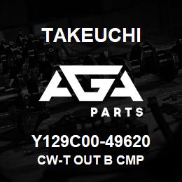 Y129C00-49620 Takeuchi CW-T OUT B CMP | AGA Parts