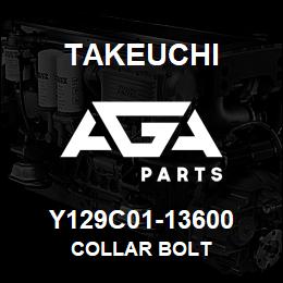 Y129C01-13600 Takeuchi COLLAR BOLT | AGA Parts