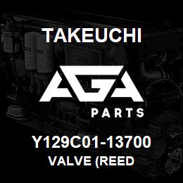 Y129C01-13700 Takeuchi VALVE (REED | AGA Parts