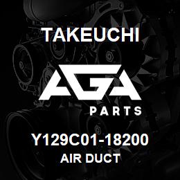 Y129C01-18200 Takeuchi AIR DUCT | AGA Parts