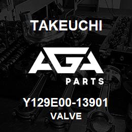 Y129E00-13901 Takeuchi VALVE | AGA Parts