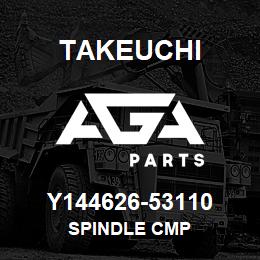 Y144626-53110 Takeuchi SPINDLE CMP | AGA Parts