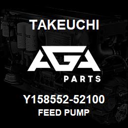 Y158552-52100 Takeuchi FEED PUMP | AGA Parts