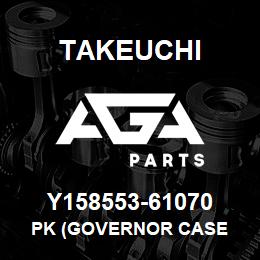 Y158553-61070 Takeuchi PK (GOVERNOR CASE | AGA Parts