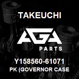 Y158560-61071 Takeuchi PK (GOVERNOR CASE | AGA Parts