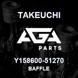 Y158600-51270 Takeuchi BAFFLE | AGA Parts