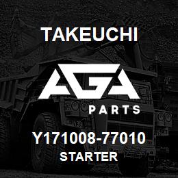 Y171008-77010 Takeuchi STARTER | AGA Parts