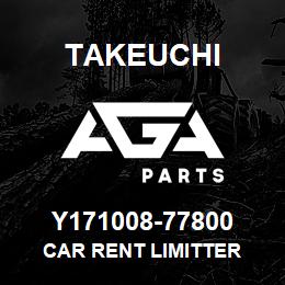 Y171008-77800 Takeuchi CAR RENT LIMITTER | AGA Parts