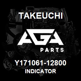 Y171061-12800 Takeuchi INDICATOR | AGA Parts