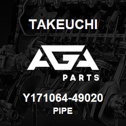 Y171064-49020 Takeuchi PIPE | AGA Parts