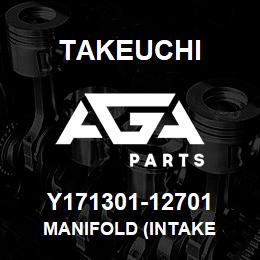 Y171301-12701 Takeuchi MANIFOLD (INTAKE | AGA Parts