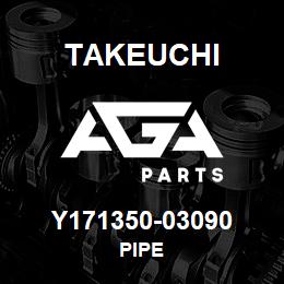 Y171350-03090 Takeuchi PIPE | AGA Parts