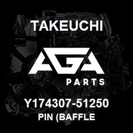 Y174307-51250 Takeuchi PIN (BAFFLE | AGA Parts