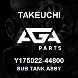 Y175022-44800 Takeuchi SUB TANK ASSY | AGA Parts