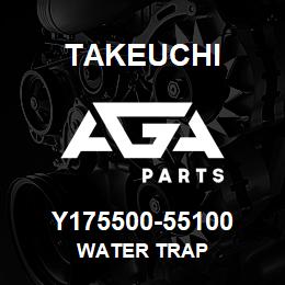 Y175500-55100 Takeuchi WATER TRAP | AGA Parts