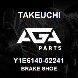 Y1E6140-52241 Takeuchi BRAKE SHOE | AGA Parts