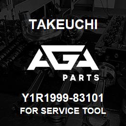 Y1R1999-83101 Takeuchi FOR SERVICE TOOL | AGA Parts