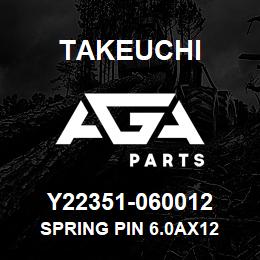 Y22351-060012 Takeuchi SPRING PIN 6.0AX12 | AGA Parts