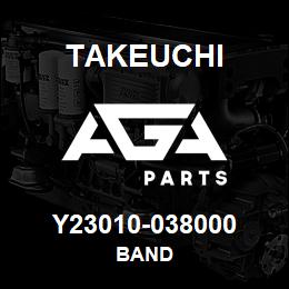 Y23010-038000 Takeuchi BAND | AGA Parts