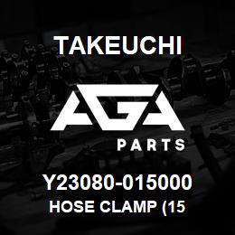 Y23080-015000 Takeuchi HOSE CLAMP (15 | AGA Parts