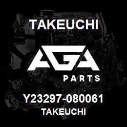 Y23297-080061 Takeuchi TAKEUCHI | AGA Parts