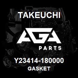 Y23414-180000 Takeuchi GASKET | AGA Parts