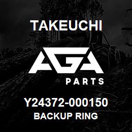 Y24372-000150 Takeuchi BACKUP RING | AGA Parts