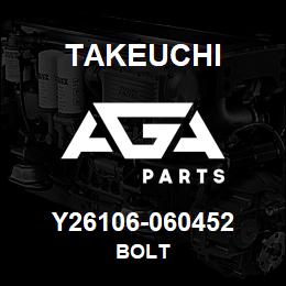 Y26106-060452 Takeuchi BOLT | AGA Parts