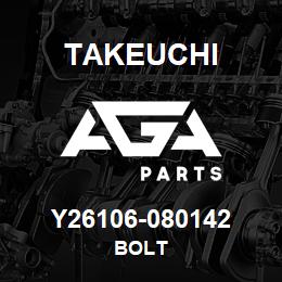 Y26106-080142 Takeuchi BOLT | AGA Parts