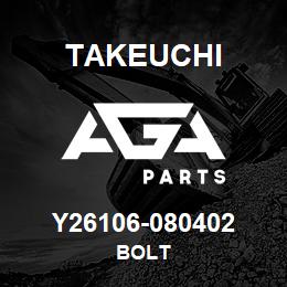 Y26106-080402 Takeuchi BOLT | AGA Parts