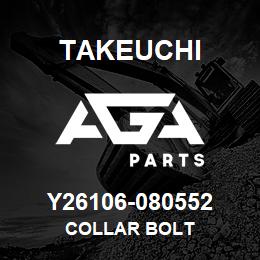 Y26106-080552 Takeuchi COLLAR BOLT | AGA Parts