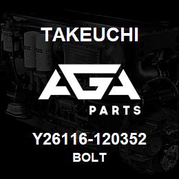 Y26116-120352 Takeuchi BOLT | AGA Parts