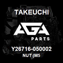 Y26716-050002 Takeuchi NUT (M5 | AGA Parts