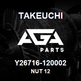 Y26716-120002 Takeuchi NUT 12 | AGA Parts