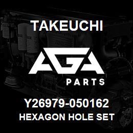 Y26979-050162 Takeuchi HEXAGON HOLE SET | AGA Parts