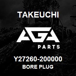 Y27260-200000 Takeuchi BORE PLUG | AGA Parts