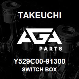 Y529C00-91300 Takeuchi SWITCH BOX | AGA Parts