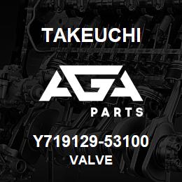Y719129-53100 Takeuchi VALVE | AGA Parts