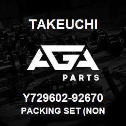 Y729602-92670 Takeuchi PACKING SET (NON | AGA Parts