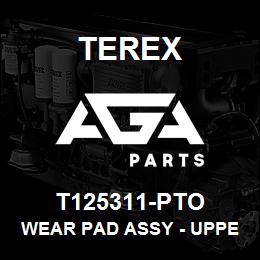 T125311-PTO Terex WEAR PAD ASSY - UPPER | AGA Parts