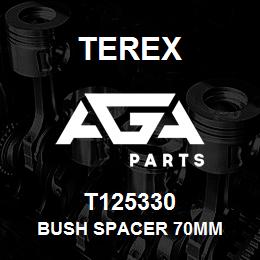 T125330 Terex BUSH SPACER 70MM | AGA Parts