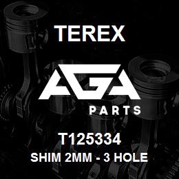 T125334 Terex SHIM 2MM - 3 HOLE | AGA Parts