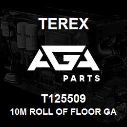 T125509 Terex 10M ROLL OF FLOOR GASKET | AGA Parts