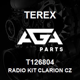 T126804 Terex RADIO KIT CLARION CZ302E | AGA Parts