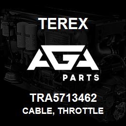 TRA5713462 Terex CABLE, THROTTLE | AGA Parts